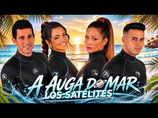 A AUGA DO MAR  - Orquesta Los Satélites 