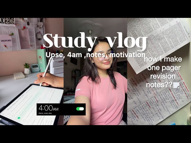 🍵📖Study Vlog| 4am morning, upsc, note making, motivation