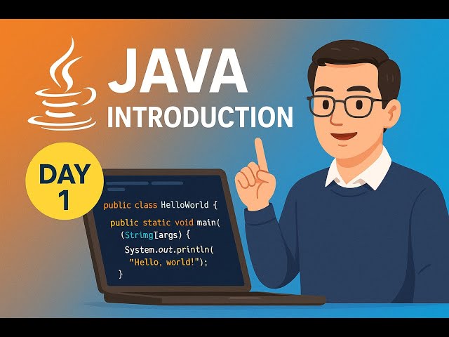 Day 1: Introduction to Java | Learn Java from Scratch