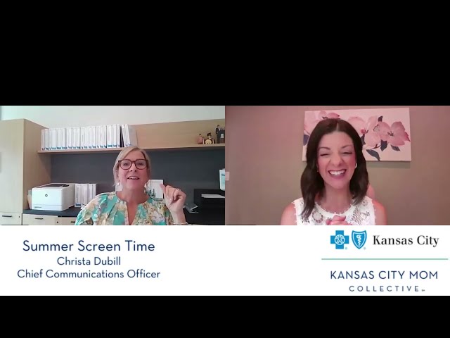 Summer Screen Tips with Blue Cross and Blue Shield of Kansas City