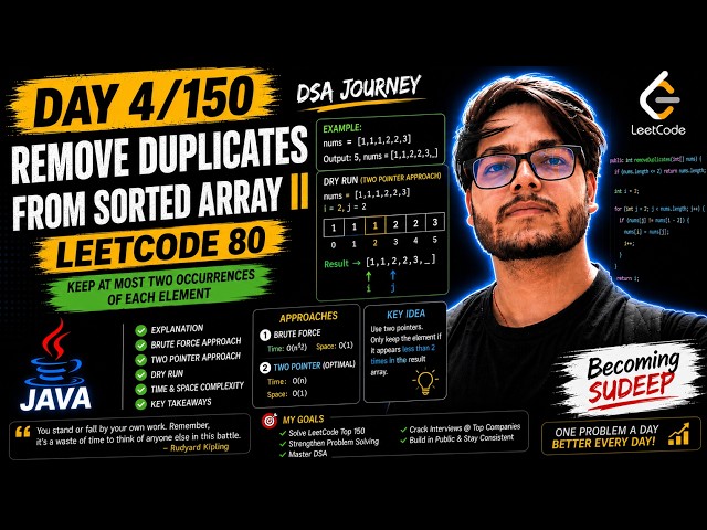 Day 4/150 | LeetCode 80-Remove Duplicates from Sorted ArrayII | Java | DSA Journey | Becoming Sudeep