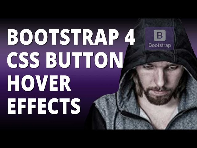 Bootstrap 4 CSS Button Hover Effects