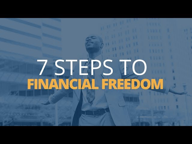 7 Steps to Achieve Financial Freedom | Brian Tracy