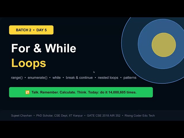 Python Loops for Beginners — for, while, range(), break & continue + Patterns | Day 5 Full Class