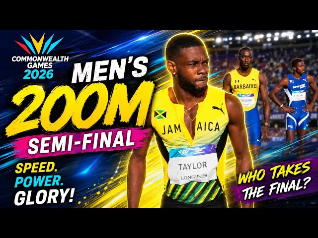 Men's 200m Semi-final Commonwealth Games 2026