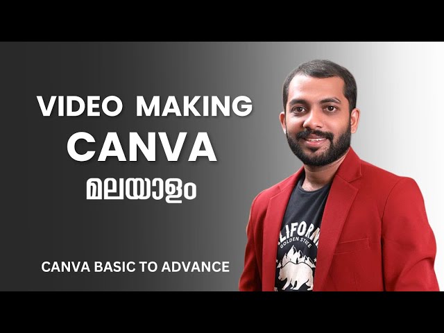 HOW TO MAKE VIDEO IN CANVA I CANVA BASIC TO ADVANCE MALAYALAM I CANVA VIDEO