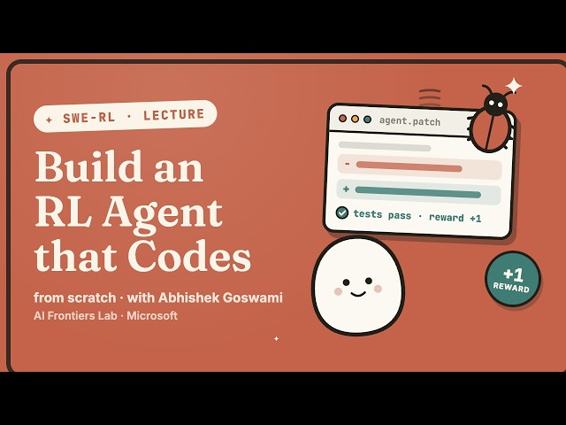 Build an RL agent for Software Engineering Tasks from Scratch | SWE-RL