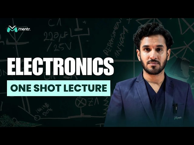 MDCAT 2026 One Shot Series | Electronics