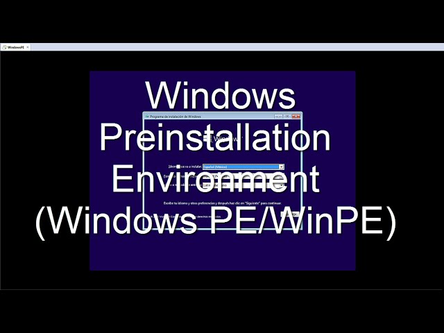 What is Windows PE?