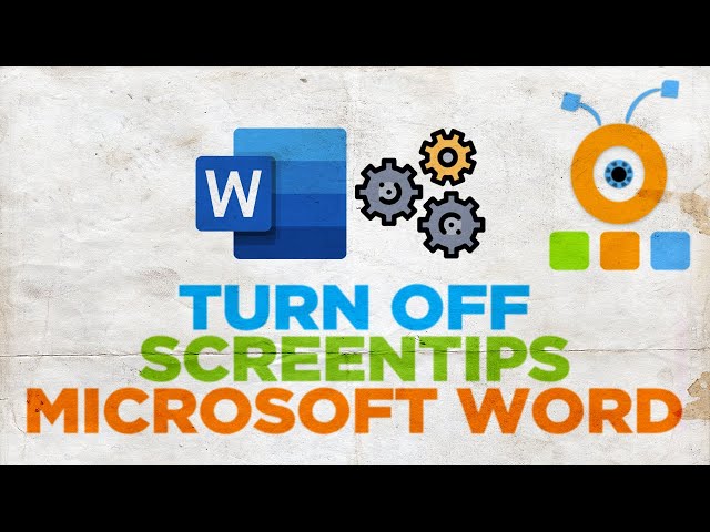 How to Turn Off ScreenTips in Microsoft Word