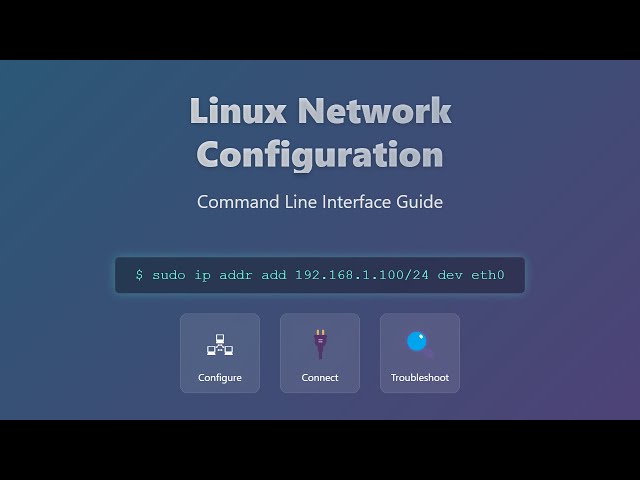 Linux Network Configuration: Command Line Essentials for Beginners