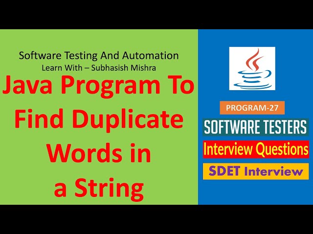 27 - Java Program to find the duplicate words in a string.