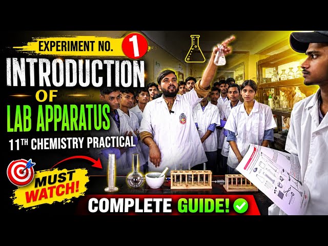 Experiment No. 1 | Introduction of Laboratory Apparatus | Class 11 Chemistry Practical 
