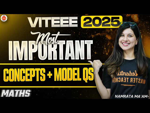 VITEEE 2025: Most Important Concepts & Model Question | Maths | Namrata Ma'am