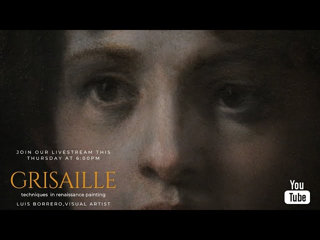 Grisaille Techniques in Renaissance Painting