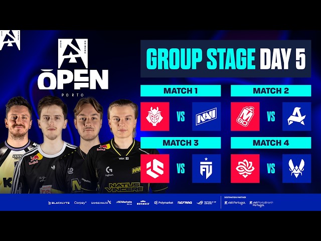 BLAST Open Porto 2026, Day 5 - G2 vs NAVI, M80 vs Aurora, IC vs FUT, Legacy vs Vitality