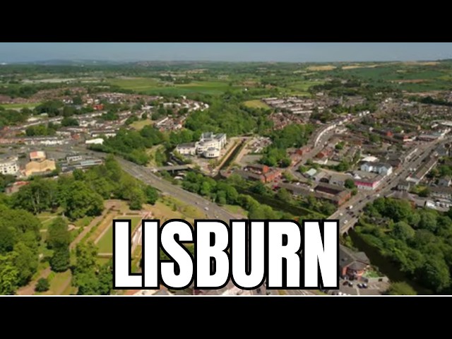 Exploring Lisburn | 10 Amazing Facts