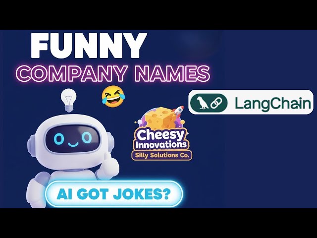 #47. LangChain Single Chain Demo | Generate Funny Company Names for Products