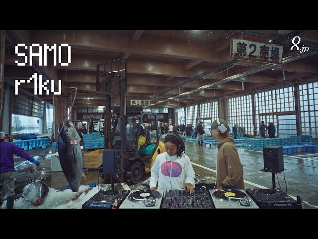vinyl house mix in a Japanese fish market l r1ku SAMO (FULLHOUSE) l Login.jp x Nothing l soul disco