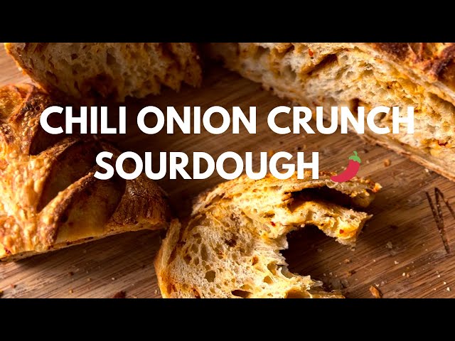 Chili Onion Crunch Sourdough: Spicy, Savory, and Irresistible 🌶️🔥