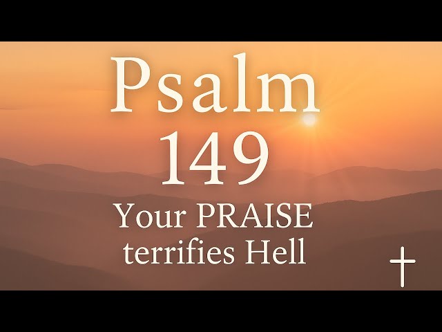 Psalm 149 Prayer | Worship Like a Warrior – Morning Devotional to Start Your Day in God’s Power