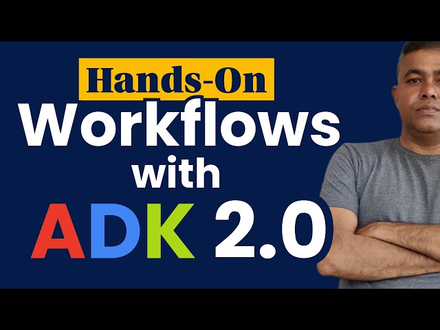 Hands-On Graph Based Workflows with ADK 2.0: From Agentic AI to Agentic Engineering