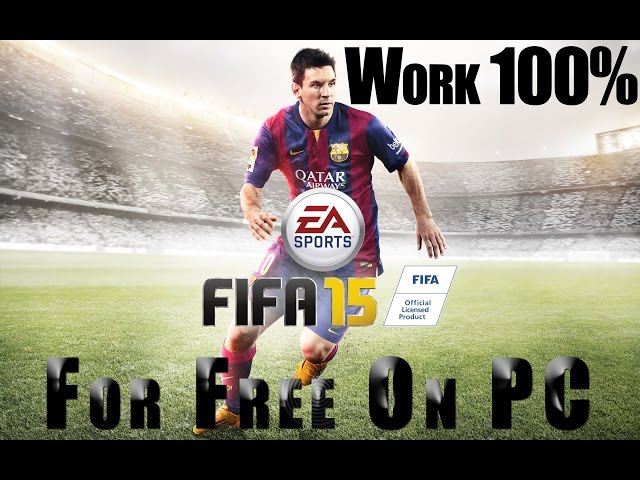 How to get FIFA 15 full version for free on PC [Windows 7] [Work 100%]