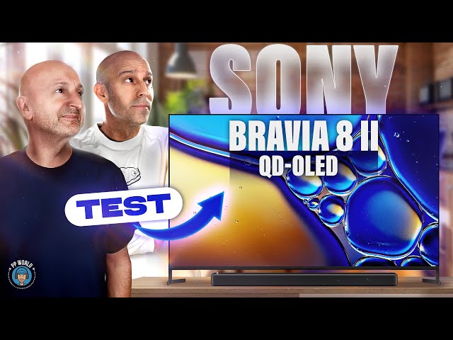 TEST : SONY Bravia 8 II (téléviseur 4K QD OLED)