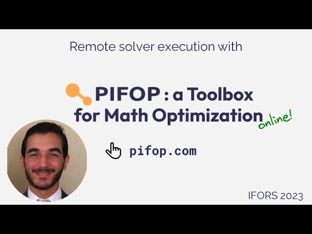 Remote solver execution with PIFOP - IFORS 2023