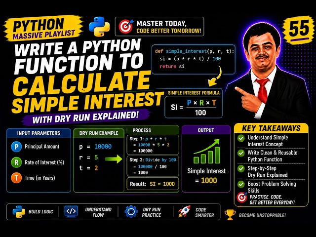 Python Video 55🐍 Python Function Program: Calculate Simple Interest 🚀 | Function Practice Question