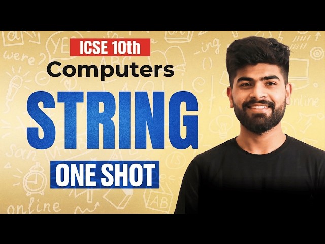 🔥 Strings in Java | ICSE Class 10 Computer Applications | ICSE Class 10th | ICSE 2027