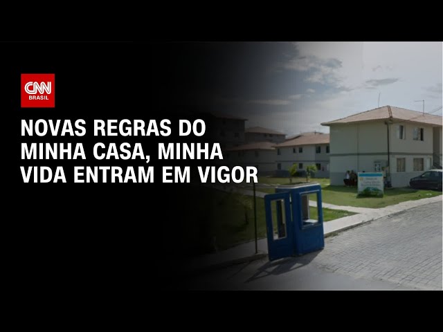 Novos limites de renda e financiamento do MCMV começam nesta quarta (22) | CNN NOVO DIA