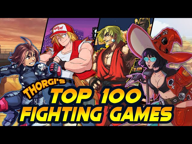Thorgi's Top 100 Fighting Games