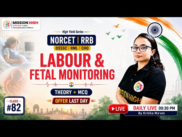 LABOUR & FETAL MONITORING l STAGES , PARTOGRAPH,APGAR l NORCET l RRB l RML l OSSSC 2026 #norcet #rrb