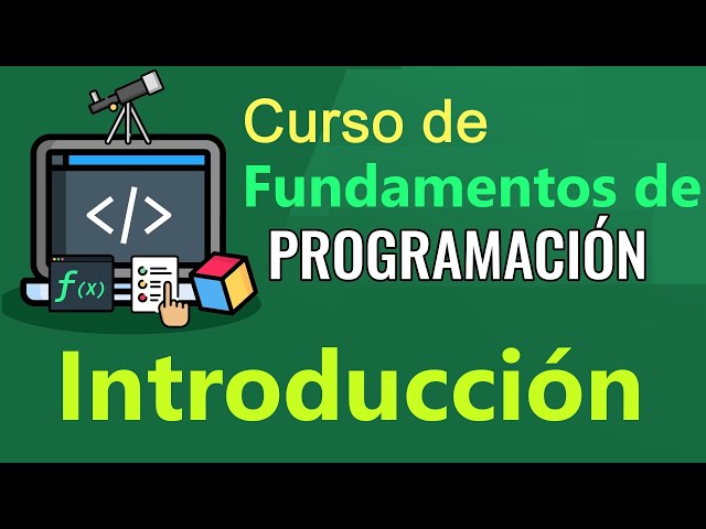 Programming Fundamentals - INTRODUCTION - (video 1)