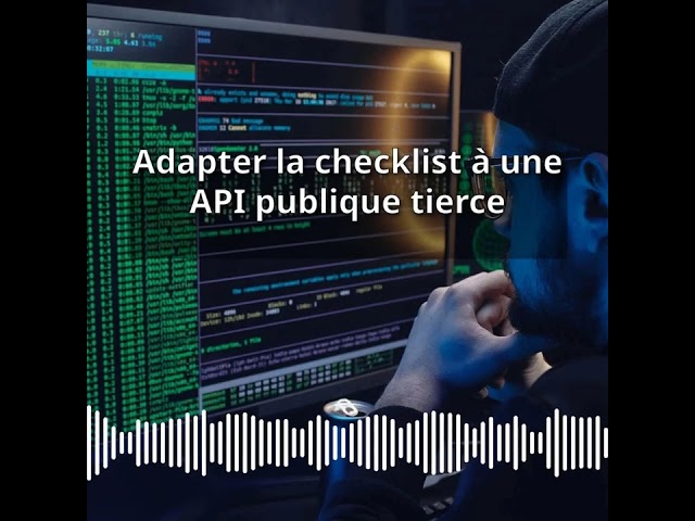 Adapter la checklist à une API publique tierce | Expert CyberSecurité & DevSecOps : Développer,...