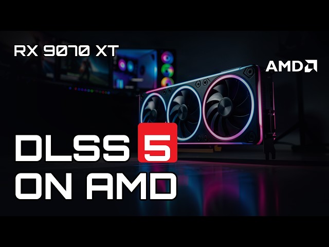 RX 9070 XT DLSS 5: What Actually Happens