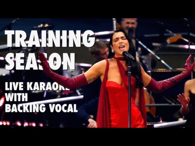 Training Season - Live Karaoke Dua Lipa from the Royal Albert Hall