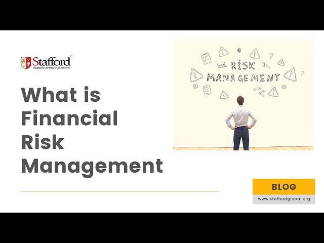 What is Financial Risk Management?