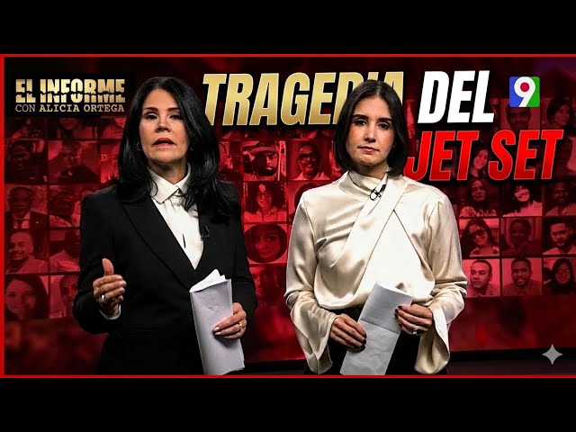 Alicia Ortega nos presenta “A un año de la Tragedia del Siglo Jet Set” | El Informe | Parte 1