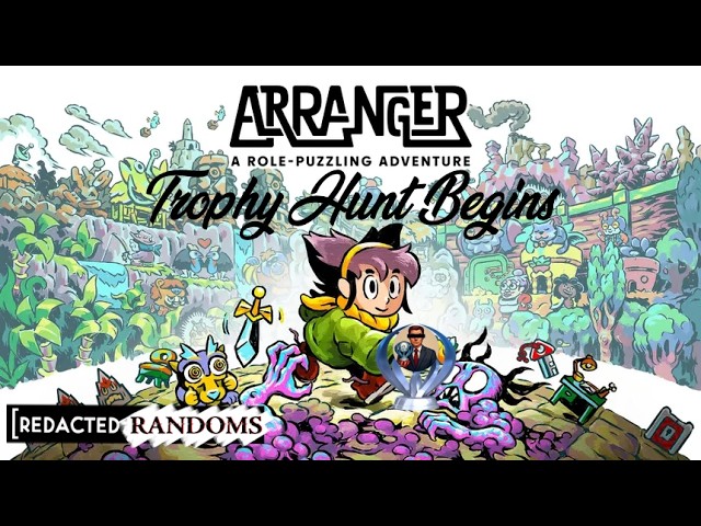 Arranger: A Role-Puzzling Adventure Trophy Hunt | The Platinum Dossiers