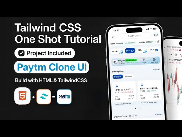 Tailwind CSS Full Tutorial for Beginners + Paytm UI Clone | Complete Frontend Crash Course 2025