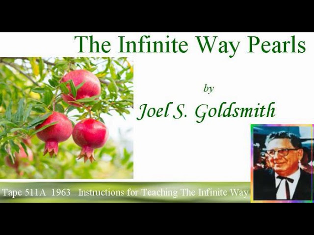 “The Infinite Way Pearls” by Joel S. Goldsmith, tape 511A