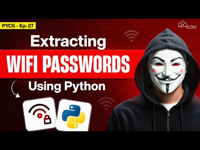 How to Find Any Wi-Fi Password Using Python on Computer (Full Process) Ep.27