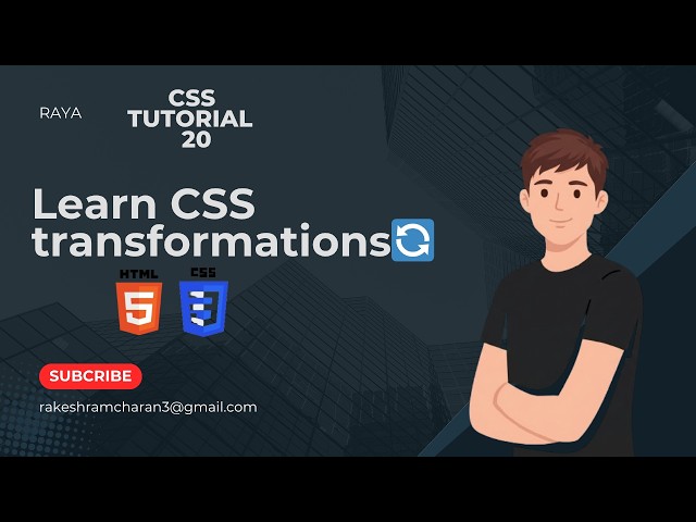 CSS Tutorial 21 (Learn CSS transformations)