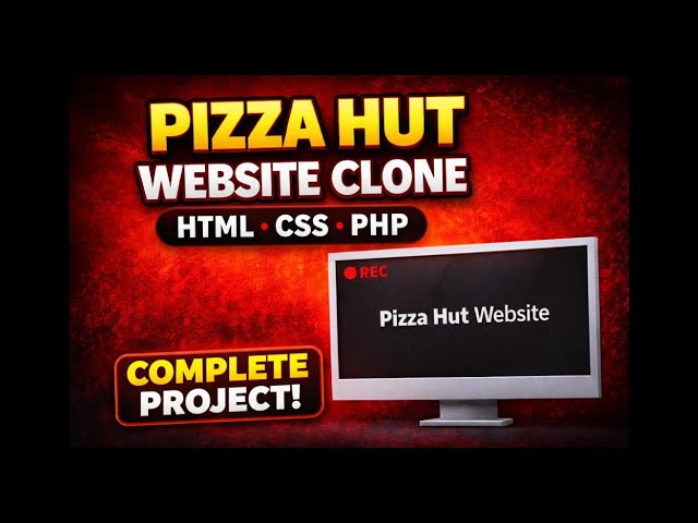 🍕 Pizza Hut Website Clone Using HTML CSS & PHP | Full Project Demo | Project Coder