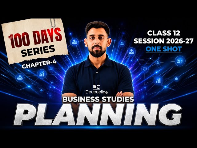 Planning | Business Studies | Chapter 4 | Class 12 | All concepts One Shot 🔥🔥