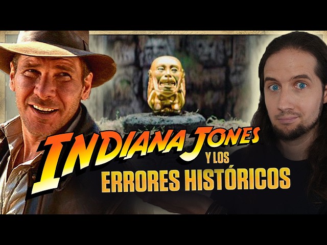 INDIANA JONES: HISTORICAL ERRORS I 🎥⚔️ | HISTORICAL ANALYSIS