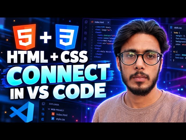 How to Link CSS to HTML in Visual Studio Code | Step-by-Step Tutorial for Beginners