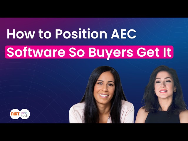Fixing Your AEC Tech Positioning Problem
